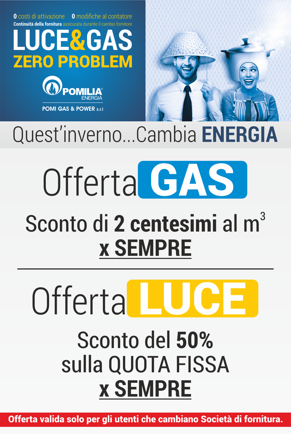 Pomilia, Offerta Luce e Gas Zero problem